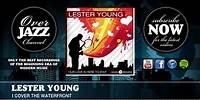 Lester Young - I Cover the Waterfront (1946)
