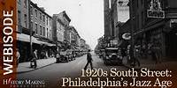 1920s South Street: Philadelphia's Jazz Age