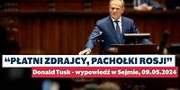 Płatni Zdrajcy Pachołki Rosji | Donald Tusk, Sejm RP, 9.05.2023