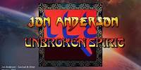 Unbroken Sprit - Jon Anderson (with lyrics)