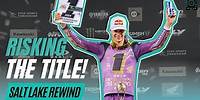 "STAY OUT OF THE DRAMA!" SLC SX REWIND / Bubba's World w/ James Stewart