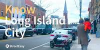 Guide to Long Island City, NYC | Know the Neighborhood