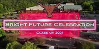 Bright Future Celebration: Class of 2021