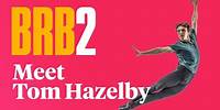 BRB2: Meet Tom Hazelby