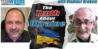 The Truth About Ukraine