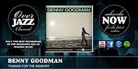 Benny Goodman - Thanks for the Memory (1937)
