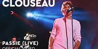 Clouseau – Passie (Live at Zuiderparktheater)