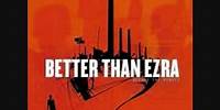 Better Than Ezra - Breathless