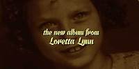 Loretta Lynn - Still Woman Enough (Album Trailer)