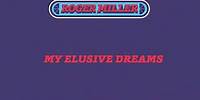 Roger Miller - My Elusive Dreams (Lyric Video)