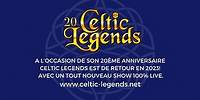 Celtic Legends 20ème anniversaire.