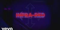 Three Days Grace - Infra-Red (Official Lyric Video)