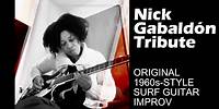 Original Surf Guitar Improv and Backing Sketch, 1960s Melodic style - Nick Gabaldón Tribute