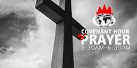 COVENANT HOUR OF PRAYER | 25, MAY 2024 | FAITH TABERNACLE OTA.