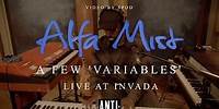 Alfa Mist - A Few "Variables" (Live at Invada)