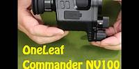 OneLeaf Commander NV100 Night Vision Scope and Camera