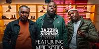 Jazziq & friends ft MFR Souls Episode 4 season 2 | Amapiano Podcast