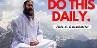 The Highest Demonstration through DAILY Meditation | Joel S. Goldsmith
