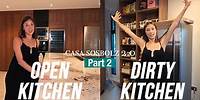 Casa SosBolz Series EP 2 Open Kitchen and Dirty Kitchen