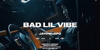Jay Gwuapo - "Bad Lil Vibe" (Official Video)