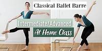 Classical Ballet Barre | Intermediate Advanced At Home Workout | YAGP Video | Kathryn Morgan