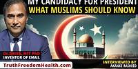 Dr.SHIVA™ LIVE: My Candidacy for President. What Muslims Should Know