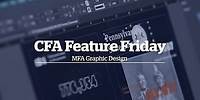 CFA Feature Friday MFA Graphic Design