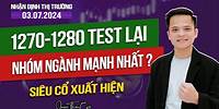 🔴Chứng Khoán Hôm Nay | Nhận Định Thị Trường Chứng Khoán 03/07 : NHÓM NGÀNH MẠNH NHẤT ?