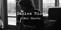 Damien Rice - Older Chests (filmed at home)