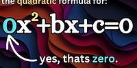 when a quadratic equation has an infinite root.