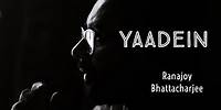Yaadein (Cover) | Ranajoy Bhattacharjee | Hariharan |