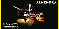 Buena Vista Social Club - Almendra (Live at Carnegie Hall) [Official Audio]