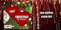 KC and The Sunshine Band - Last Christmas - Eric Kupper Radio Edit (Official Audio)