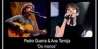 Ana Torroja & Pedro Guerra - De menos