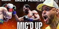 Mic'd Up With Daley Perales (King Kenny vs Whindersson Nunes)