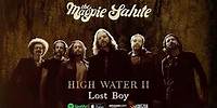 The Magpie Salute ~ "Lost Boy"