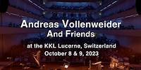 Andreas Vollenweider & Friends Live @ the KKL, Lucerne, Switzerland