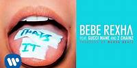 Bebe Rexha - That's It (Feat. Gucci Mane and 2 Chainz) (Prod. by Murda Beatz) [Audio]