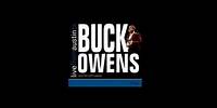 Buck Owens - "Put Another Quarter In The Jukebox"