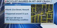 Newark man on bicycle hospitalized with life-threatening injuries after hit-skip