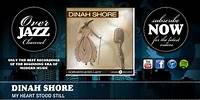 Dinah Shore - My Heart Stood Still