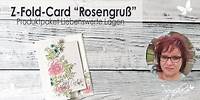 Z-Fold-Card „Rosengruß“ | Produktpaket Liebevolle Lagen von Stampin' Up!