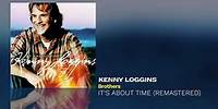 Kenny Loggins - Brothers