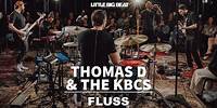 Thomas D & The KBCS - FLUSS (Studio Live Session)