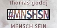 Thomas Godoj - MENSCH SEIN