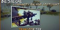 Besiege Alpha Gameplay - Transporter (Shows how cogs work) - Community Machine Spotlight #17