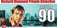 Richard Diamond Private Detective - 90 - Mr Walker's Problem - Noir Mystery Radio SHow Audiobook