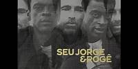 Seu Jorge & Roge - Pra Você Amigo (Official Music Video)