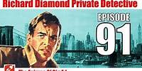 Richard Diamond Private Detective - 91 - The Enigma Of Big Ed - Noir Crime Old TIme Radio Show