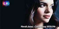 norah jones - come away with me excellent HD HQ audio sound